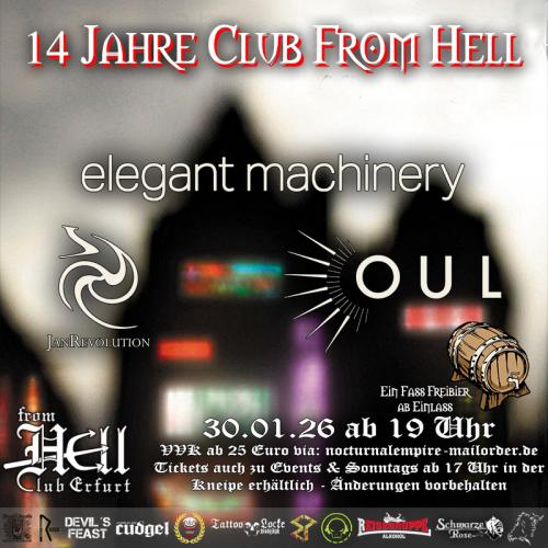 30.01.2026: Elegant Machinery, Oul, Jan Revolution - 14 Jahre Club From Hell