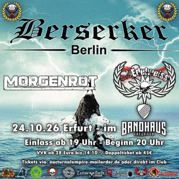 24.10.2026: Berserker, Morgenrot und SchEdelweiss im Bandhaus in Erfurt