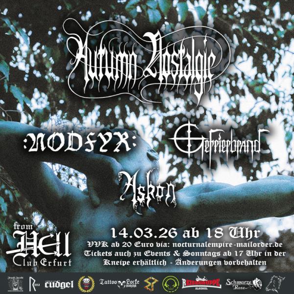 14.03.2026: Autumn Nostalgie, Nodfyr, Gefrierbrand, Askon im From Hell in Erfurt