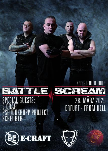 28.03.2025: Battle Scream + E-Craft + Pseudokrupp Project + Scheuber im From Hell in Erfurt