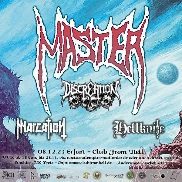 Master, Discreation, Hellknife, Marcation