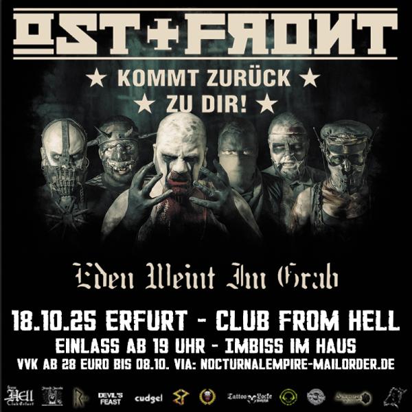 18.10.2025: Ost+Front und Eden weint im Grab im From Hell in Erfurt