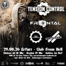 29.08.2026: Tension Control, Frontal, Frontmaschine, Endzustand im From Hell in Erfurt
